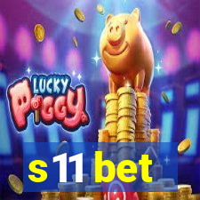s11 bet