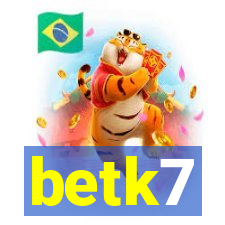 betk7