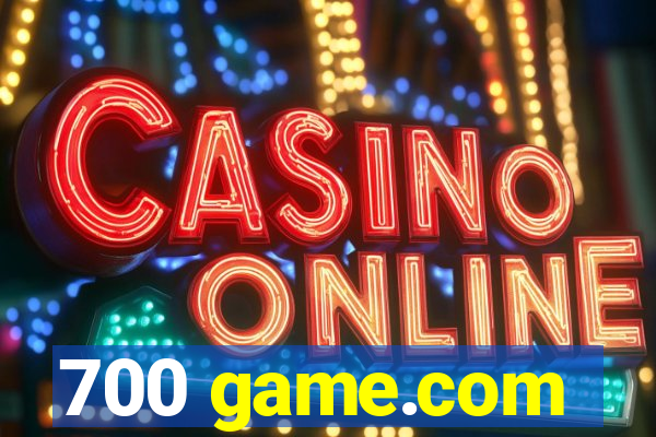 700 game.com