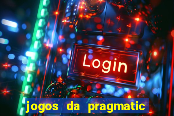 jogos da pragmatic play que mais pagam