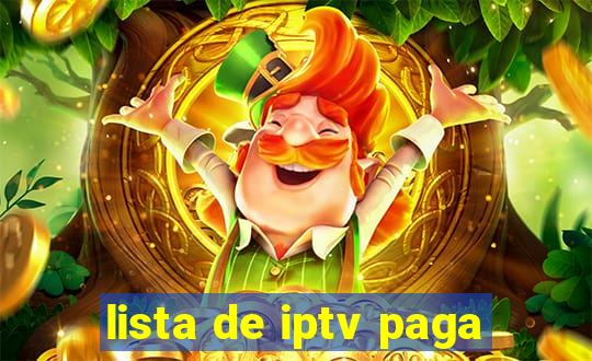 lista de iptv paga