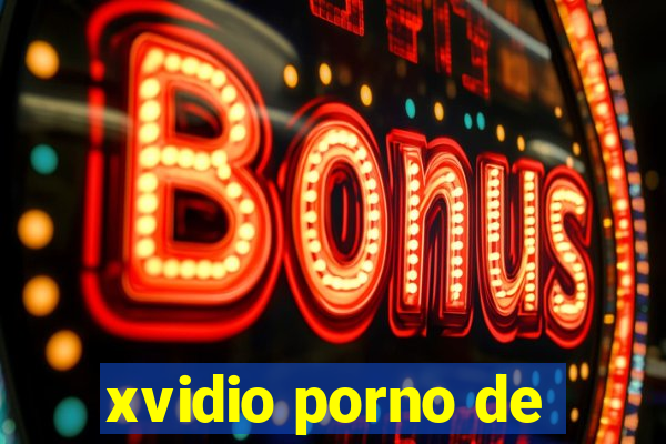 xvidio porno de