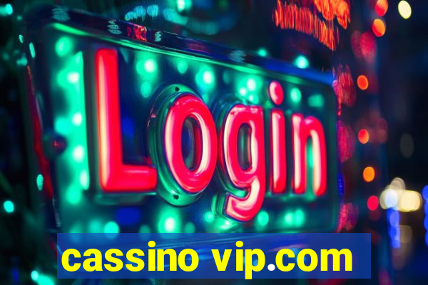 cassino vip.com