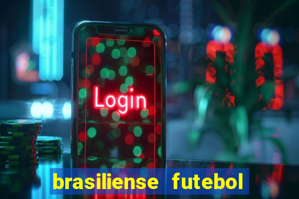 brasiliense futebol clube maior de 18