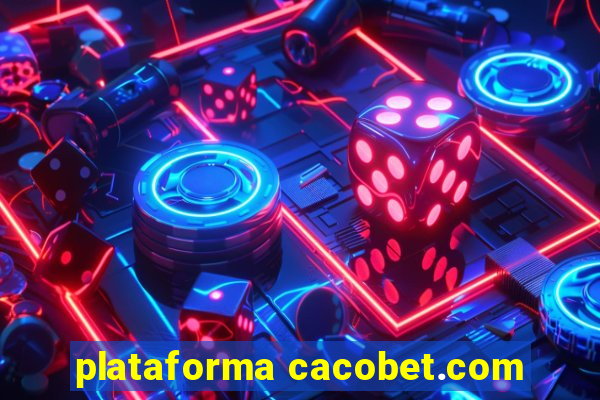 plataforma cacobet.com
