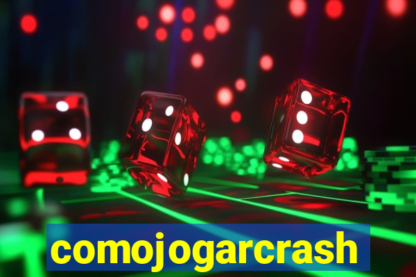 comojogarcrash