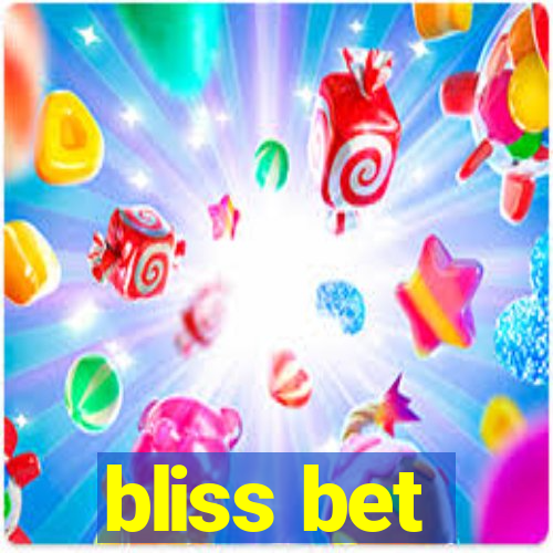 bliss bet