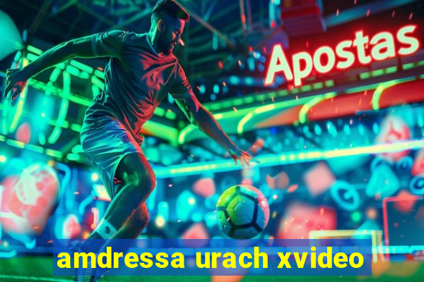 amdressa urach xvideo