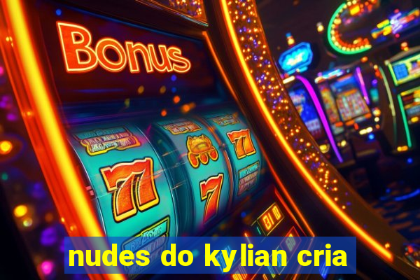 nudes do kylian cria
