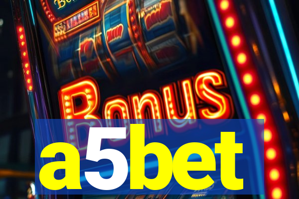 a5bet