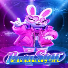 brida nunes only fans