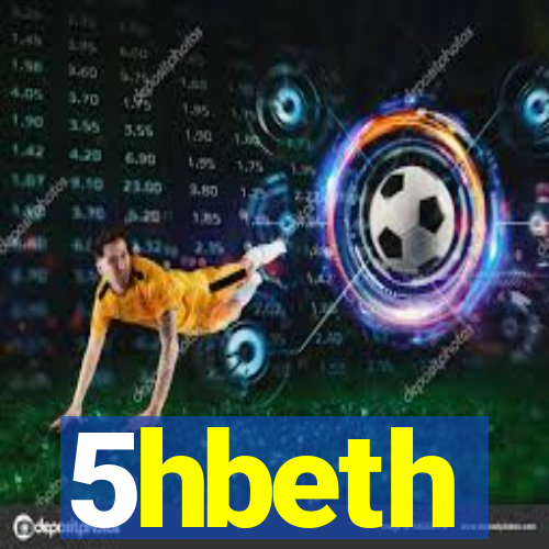 5hbeth