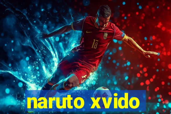 naruto xvido