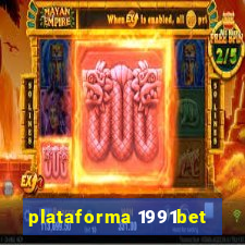 plataforma 1991bet