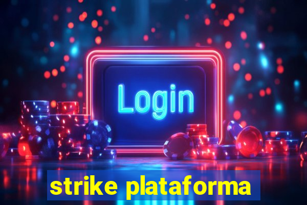 strike plataforma