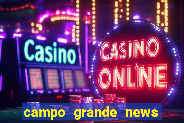 campo grande news jovem morre
