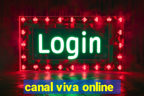 canal viva online