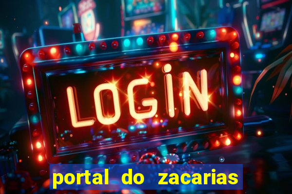 portal do zacarias mais 18