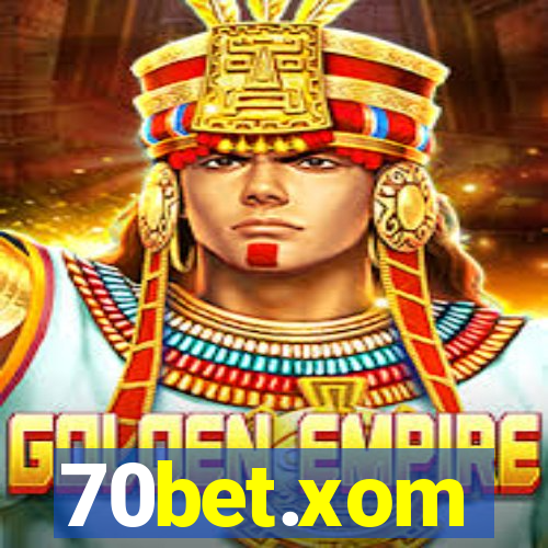 70bet.xom