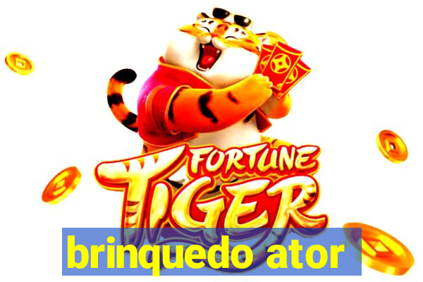 brinquedo ator