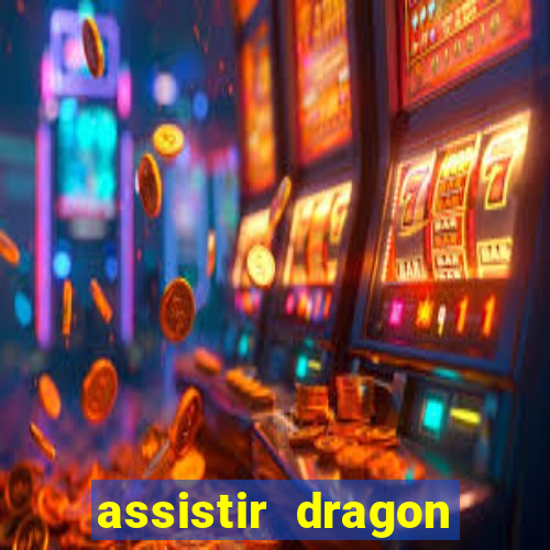 assistir dragon ball super dublado online