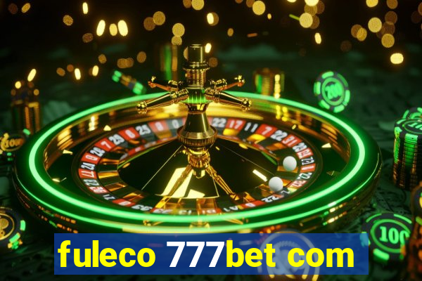 fuleco 777bet com