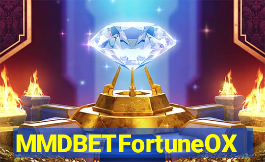 MMDBETFortuneOX