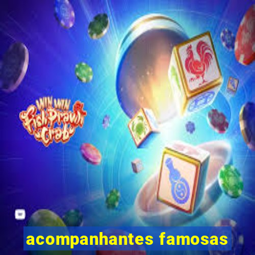 acompanhantes famosas