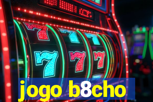 jogo b8cho