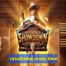 resultados crazy time