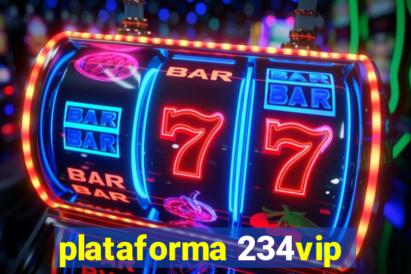 plataforma 234vip