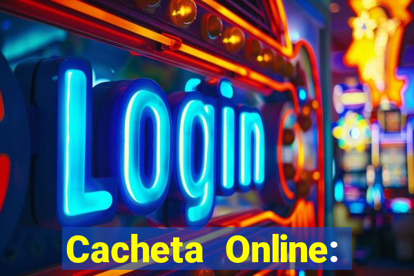 Cacheta Online: Jogo de Cartas