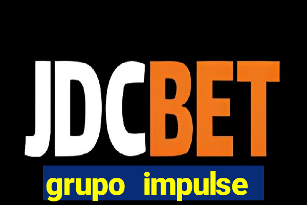 grupo impulse reclame aqui