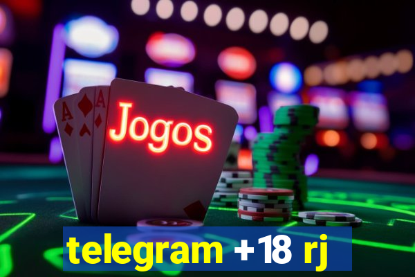 telegram +18 rj