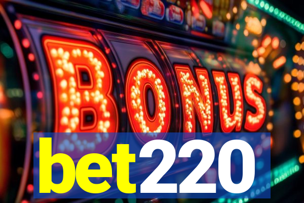 bet220
