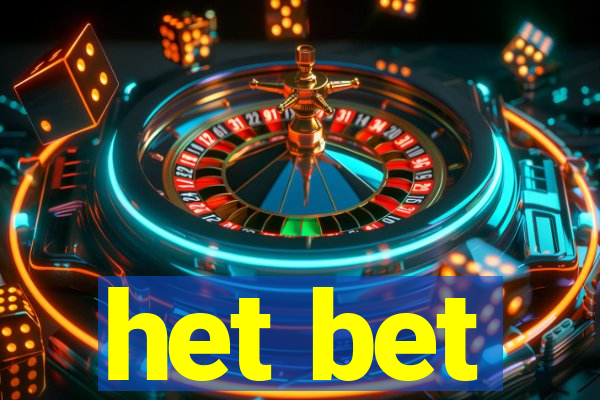 het bet