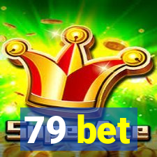 79 bet