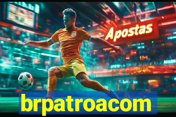 brpatroacom