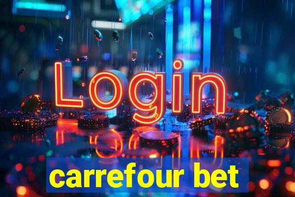 carrefour bet