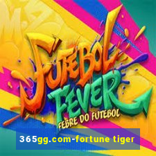365gg.com-fortune tiger