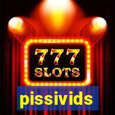 pissivids