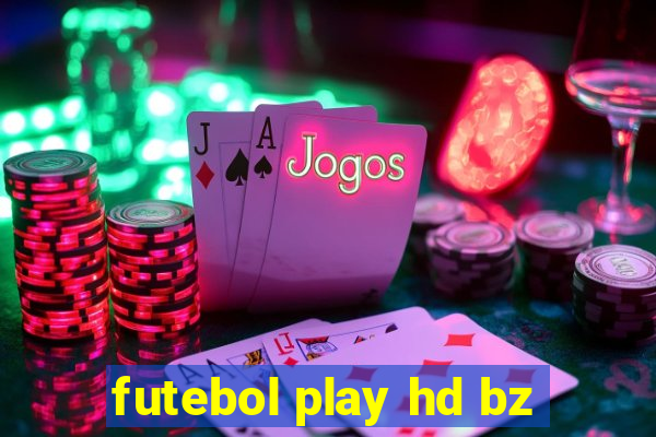 futebol play hd bz