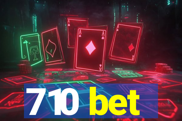 710 bet