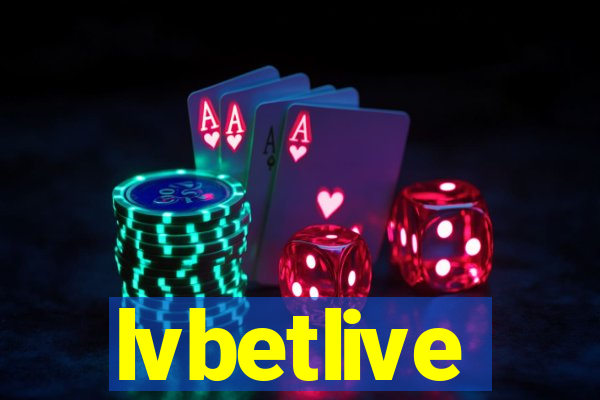 lvbetlive