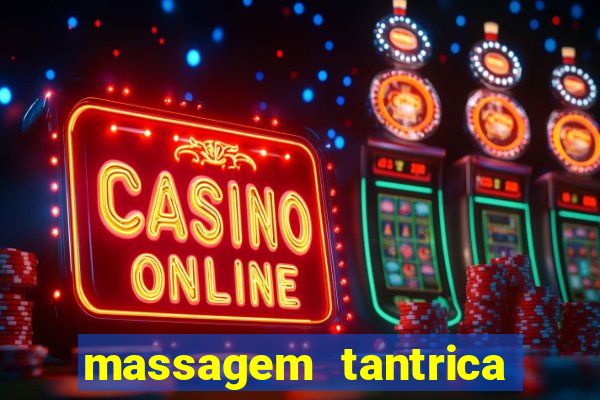 massagem tantrica cabo frio