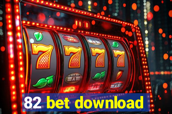 82 bet download