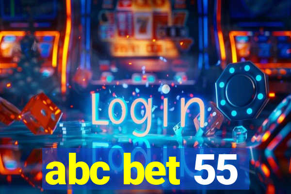 abc bet 55