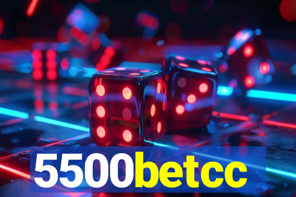 5500betcc