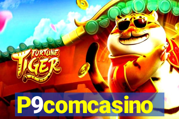 P9comcasino