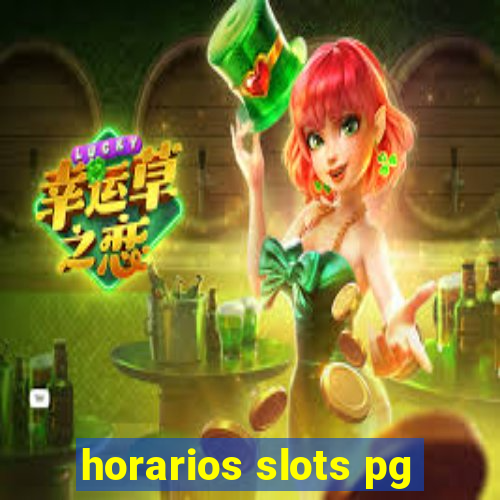 horarios slots pg